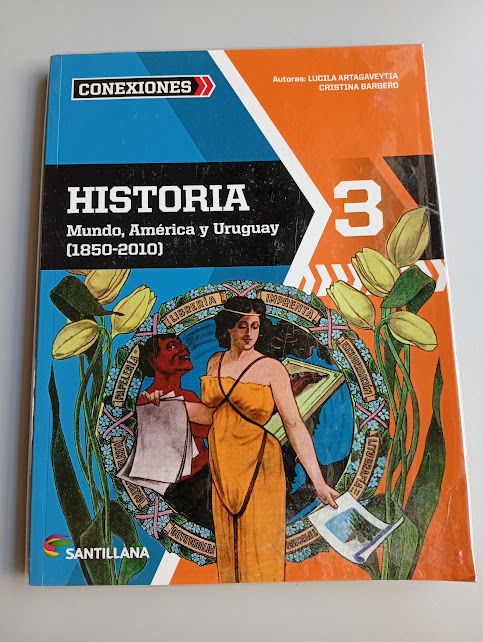 HISTORIA 3 - Mundo, América y Uruguay (1850-2010)