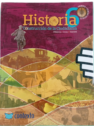Historia 6° – Construcción de la Ciudadanía (Primaria)