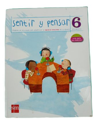 Sentir y pensar 6 – Primaria