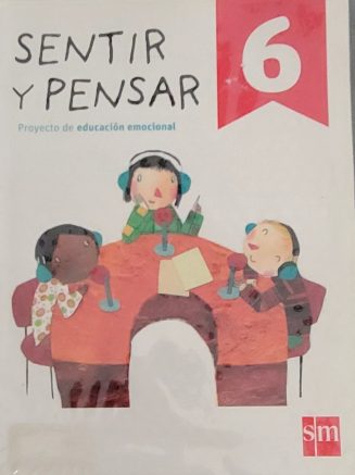 Sentir y Pensar 6