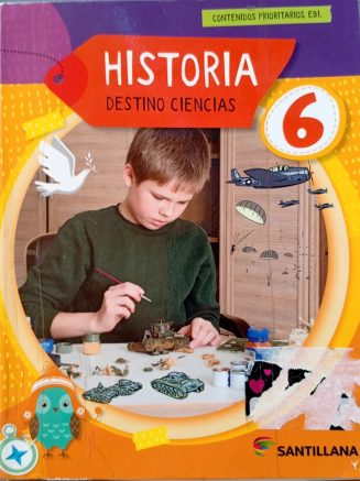 Historia Destino Ciencias 6